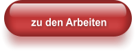 zu den Arbeiten
